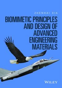 Book Cover for Biomimetic Principles and Design of Advanced Engineering Materials by Zhenhai Xia