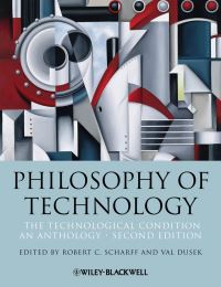 Book Cover for Philosophy of Technology by Robert C Scharff, Val Dusek