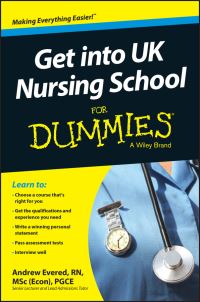 Book Cover for Get Into UK Nursing School for Dummies by Andrew Evered