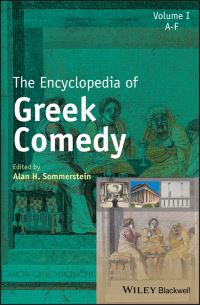Book Cover for The Encyclopedia of Greek Comedy by Alan H Sommerstein