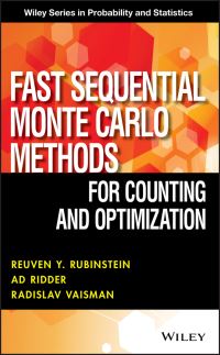 Book Cover for Fast Sequential Monte Carlo Methods for Counting and Optimization by Reuven Y. Rubinstein, Ad Ridder, Radislav Vaisman
