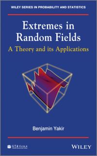 Book Cover for Extremes in Random Fields by Benjamin Yakir