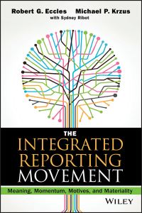 Book Cover for The Integrated Reporting Movement by Robert G. Eccles, Michael P. Krzus, Sydney Ribot