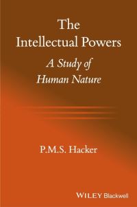 Book Cover for The Intellectual Powers by P M S Hacker