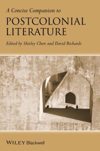 Book Cover for A Concise Companion to Postcolonial Literature by Shirley Chew, David Richards