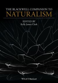 Book Cover for The Blackwell Companion to Naturalism by Kelly James Clark