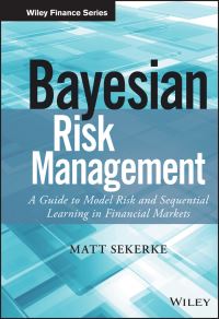 Book Cover for Bayesian Risk Management by Matt Sekerke