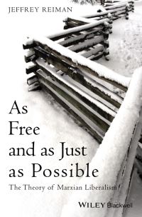 Book Cover for As Free and as Just as Possible by Jeffrey H Reiman