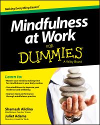 Book Cover for Mindfulness at Work for Dummies by Shamash Alidina, Juliet Adams