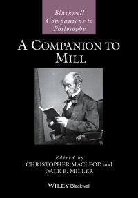 Book Cover for A Companion to Mill by Christopher Macleod, Dale E Miller