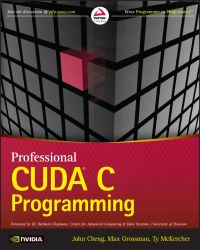 Book Cover for Professional CUDA C Programming by John Cheng, Max Grossman, Ty McKercher