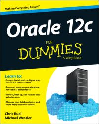 Book Cover for Oracle 12C for Dummies by Chris Ruel, Mike Wessler