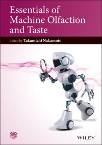 Book Cover for Essentials of Machine Olfaction and Taste by Takamichi Nakamoto