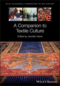 Book Cover for A Companion to Textile Culture by Jennifer Harris