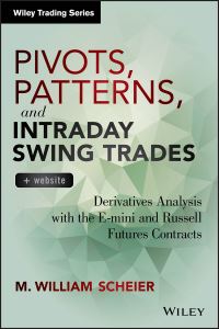 Book Cover for Pivots, Patterns and Intraday Swing Trades by M William Scheier