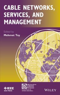 Book Cover for Cable Networks, Services, and Management by Mehmet Toy