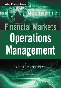Book Cover for Financial Markets Operations Management by Keith Dickinson