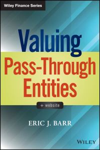 Book Cover for Valuing Pass-Through Entities by Eric J. Barr