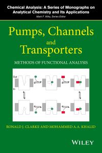 Book Cover for Pumps, Channels, and Transporters by Ronald J Clarke, Mohammed A A Khalid