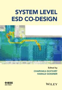 Book Cover for System Level ESD Co-Design by Charvaka Duvvury, Harald Gossner