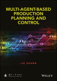 Book Cover for Multi-Agent Based Production Planning and Control by Jie Zhang