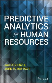Book Cover for Predictive Analytics for Human Resources by Jac Fitzenz, John R Mattox