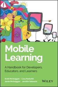 Book Cover for Mobile Learning by Scott McQuiggan, Lucy Kosturko, Jamie McQuiggan, Jennifer Sabourin