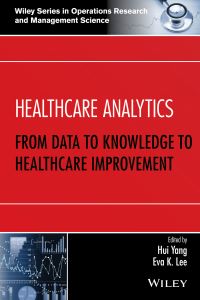 Book Cover for Healthcare Analytics by Hui Yang, Eva K Lee