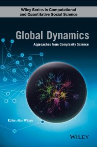Book Cover for Global Dynamics by A G Wilson
