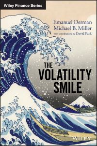 Book Cover for The Volatility Smile by Emanuel Derman, Michael B. Miller