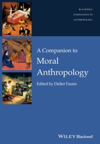 Book Cover for A Companion to Moral Anthropology by Didier Fassin
