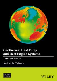 Book Cover for Geothermal Heat Pump and Heat Engine Systems by Andrew Chiasson