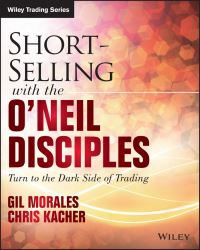 Book Cover for Short-Selling With the O'Neil Disciples by Gil Morales, Chris Kacher