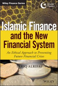 Book Cover for Islamic Finance and the New Financial System by Tariq Alrifai