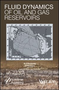 Book Cover for Fluid Dynamics of Oil and Gas Reservoirs by M Z Rachinsky, V IU Kerimov, Michael V Gorfunkel