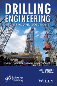 Book Cover for Drilling Engineering Problems and Solutions by M Enamul Hossain, Rafiqul Islam