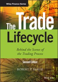 Book Cover for The Trade Lifecycle by Robert P Baker