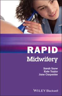 Book Cover for Rapid Midwifery by Sarah Snow, Kate Taylor, Jane Carpenter