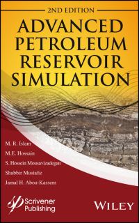 Book Cover for Advanced Petroleum Reservoir Simulation by Rafiqul Islam