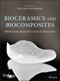 Book Cover for Bioceramics and Biocomposites by Iulian Antoniac