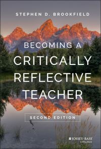 Book Cover for Becoming a Critically Reflective Teacher by Stephen Brookfield