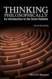 Book Cover for Thinking Philosophically by David Roochnik