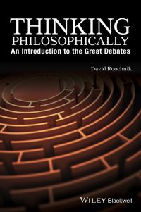 Book Cover for Thinking Philosophically by David Roochnik