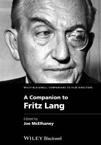 Book Cover for A Companion to Fritz Lang by Joe McElhaney