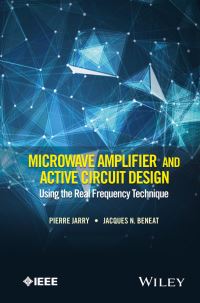 Book Cover for Microwave Amplifier and Active Circuit Design Using the Real Frequency Technique by Pierre Jarry, Jacques Beneat