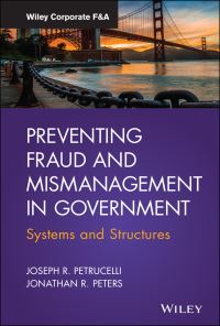 Book Cover for Preventing Fraud and Mismanagement in Government by Joseph R. Petrucelli, Jonathan R. Peters