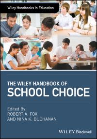 Book Cover for The Wiley Handbook of School Choice by Robert A Fox, Nina K Buchanan