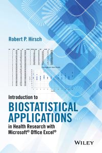 Book Cover for Introduction to Biostatistical Applications in Health Research With Microsoft Office Excel by Robert P Hirsch