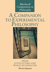 Book Cover for A Companion to Experimental Philosophy by Justin Sytsma, Wesley Buckwalter