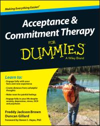 Book Cover for Acceptance and Commitment Therapy for Dummies by Freddy Jackson Brown, Duncan Gillard